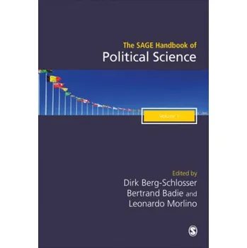 SAGE Handbook of Political Science – Dirk Berg-Schlosser,Bertrand Badie,Leonardo A. Morlino (EN)