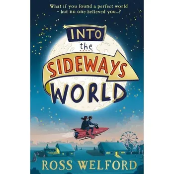 Into the Sideways World - Welford, Ross