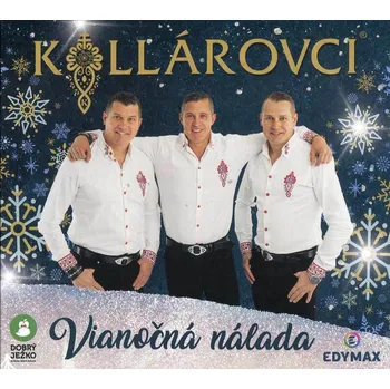 Vianočná nálada - Kollárovci [CD]