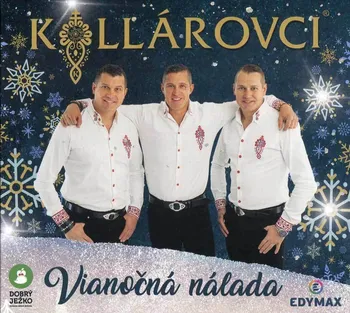 Zahraniční hudba Vianočná nálada - Kollárovci [CD]