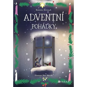Adventní pohádky - Rostislav Křivánek…
