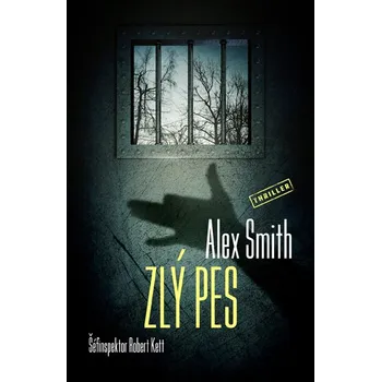 Zlý pes (2) - Alex Smith, A.G. Smith (E-Kniha)
