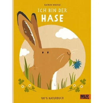 První čtění Ich bin der Hase - Wiehle, Katrin