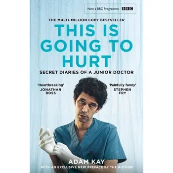 Literární biografie This is Going to Hurt - Adam Kay