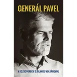 Generál Pavel v rozhovorech s Jolanou…