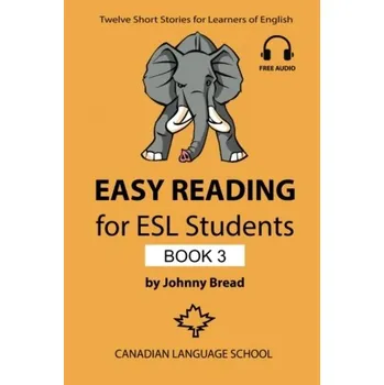 Easy Reading for ESL Students - Book 3 - Bread Johnny