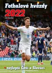 Fotbalové hvězdy 2022 + nejlepší Češi a…