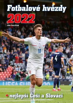 Kniha Fotbalové hvězdy 2022 + nejlepší Češi a Slováci - Jan Palička (2021) [E-kniha]