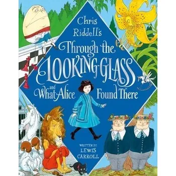 Cizojazyčná kniha Through the Looking-Glass and What Alice Found There - Carroll, Lewis