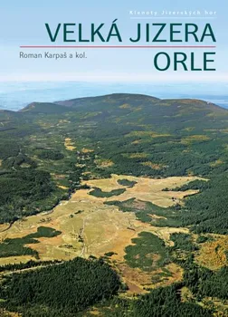 Cestování Velká Jizera: Orle - Roman Karpaš (2022, vázaná)