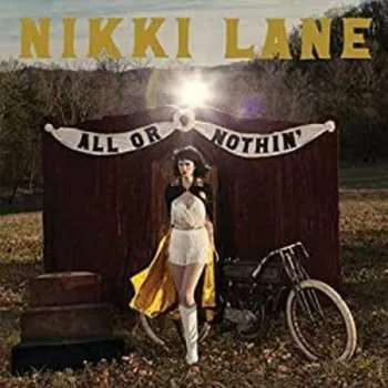 Zahraniční hudba LP Nikki Lane: All Or Nothin' LTD | CLR 2022 Coloured Yellow & Silver Metallic Swirl Vinyl Limited Edition