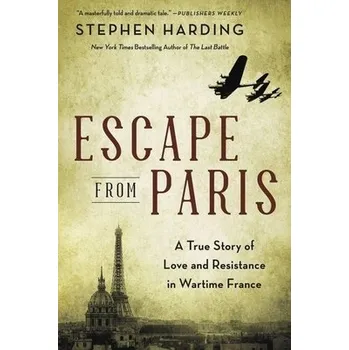 Cestování Escape from Paris - Harding, Stephen