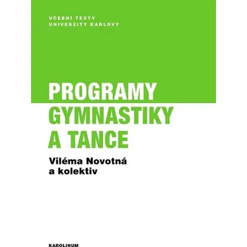 Kniha Programy gymnastiky a tance - Viléma Novotná (E-Kniha)