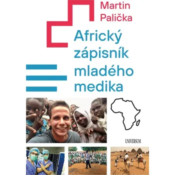 Africký zápisník mladého medika -…