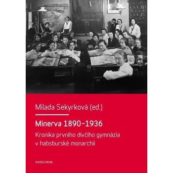 Kniha Minerva 1890–1936 - Milada Sekyrková (E-Kniha)