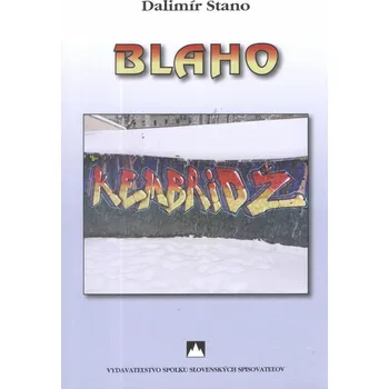 BLAHO - Dalimír Stano