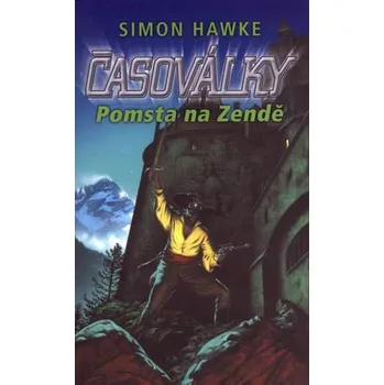 Časoválky 4: Pomsta na Zendě