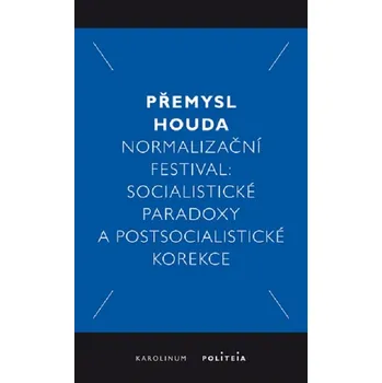 Kniha Normalizační festival - Přemysl Houda (E-Kniha)