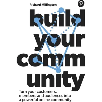 Populárně naučná literatura pro dospělé Build Your Community - Millington, Richard