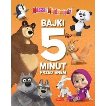 Pohádka Masza i Niedźwiedź. Bajki 5 minut przed snem - Praca zbiorowa (pl, 2020, Měkká, Harperkids)