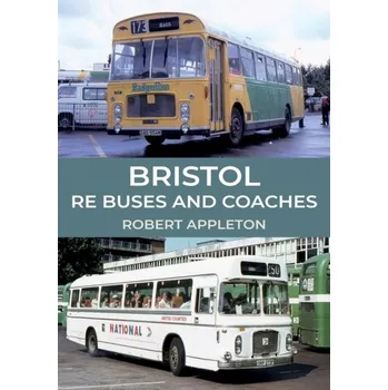 Bristol RE Buses and Coaches - Appleton, Robert