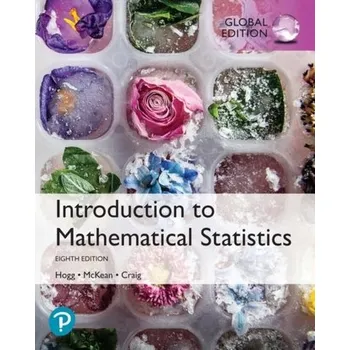 Přírodní věda Introduction to Mathematical Statistics, Global Edition - Ian Hogg; Robert Adam
