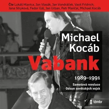 Vabank: 1989-1991 - Michael Kocáb (čte Jan Vondráček a další) CDmp3