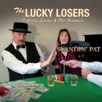 Zahraniční hudba CD The Lucky Losers: Standin' Pat 2022
