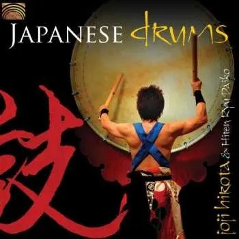 Zahraniční hudba CD Joji Hirota: Japanese Drums 2009