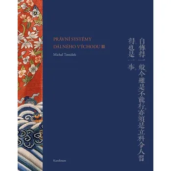 Kniha Právní systémy Dálného východu II - Michal Tomášek (E-Kniha)