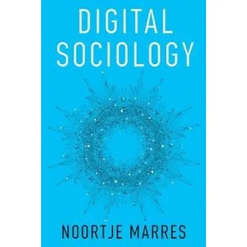 Digital Sociology - Marres, Noortje
