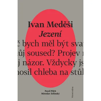 Jezení - Ivan Meděši