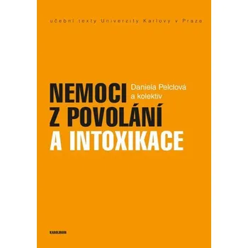 Kniha Nemoci z povolání a intoxikace - Daniela Pelclová (E-Kniha)