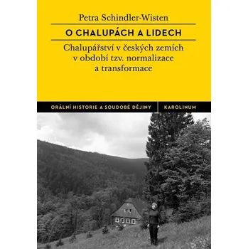 Kniha O chalupách a lidech - Petra Schindler-Wisten (E-Kniha)