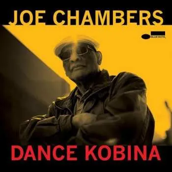 Zahraniční hudba CD Joe Chambers: Dance Kobina 2023