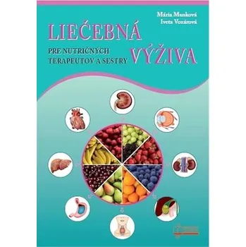 Liečebná výživa: Pre nutričných terapeutov a sestry Kniha