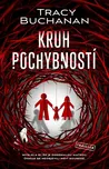 Kruh pochybností - Tracy Buchanan…