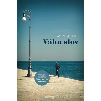 Kniha Váha slov - Pascal Mercier (E-Kniha)