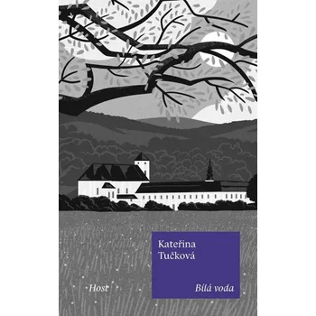 Bílá Voda - Kateřina Tučková (2023,…