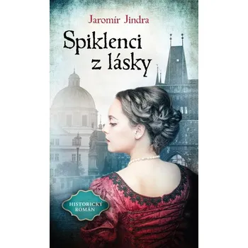 Kniha Spiklenci z lásky - Jaromír Jindra (E-Kniha)