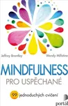 Mindfulness pro uspěchané: 99…