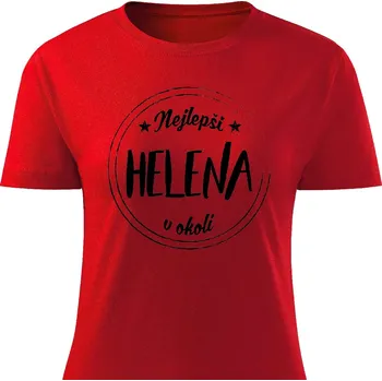 Dámské tričko Dámské tričko Nejlepší Helena v okolí Barva: Červená, Velikost: XXL