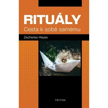 Kniha Rituály - Zacharias Heyes (E-Kniha)