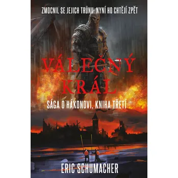 Beletrie pro dospělé Válečný král - Eric Schumacher