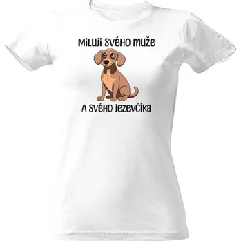 Dámské tričko Tričko s potiskem Miluji svého muže jezevčík dámské