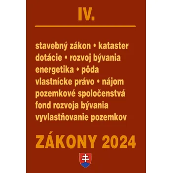Zákony IV 2024 Stavebné zákony a predpisy