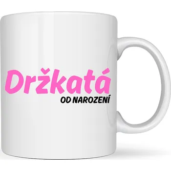 Hrneček - Držkatá od narození