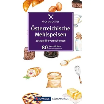 Österreichische Mehlspeisen - Wiesmüller, Maria