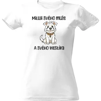 Dámské tričko Tričko s potiskem Miluji svého muže Westík dámské