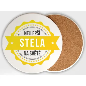 Podtácek Podtácek Stela je nejlepší na světě
